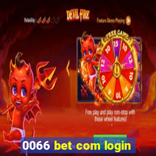 0066 bet com login